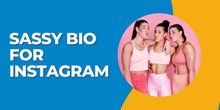 Sassy Bio for Instagram